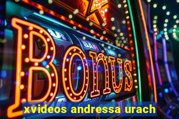 xvideos andressa urach